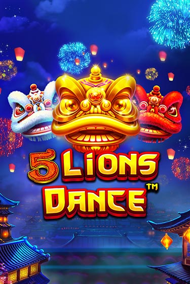 5 Lions Dance играть онлайн без регистрации в Онлайн Казино GRAND