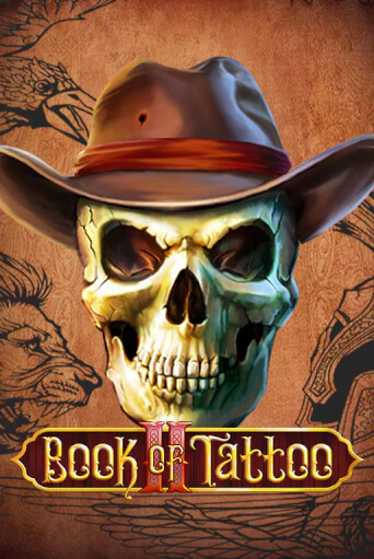 Book Of Tattoo II играть онлайн без регистрации в Онлайн Казино GRAND