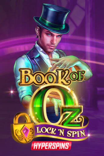 Book of Oz: Lock n Spin играть онлайн без регистрации в Онлайн Казино GRAND