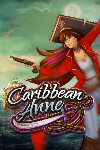 Caribbean Anne Gamble Feature играть онлайн без регистрации в Онлайн Казино GRAND