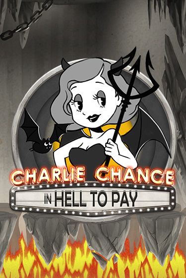 Charlie Chance in Hell to Pay играть онлайн без регистрации в Онлайн Казино GRAND