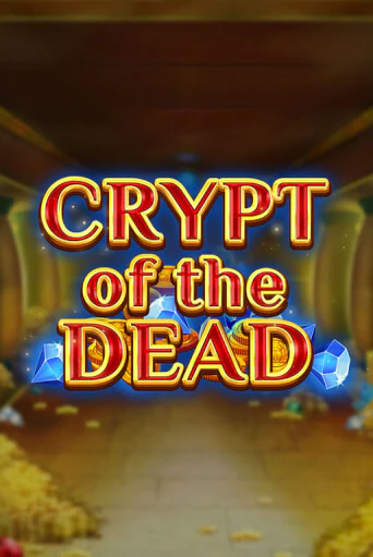 Crypt of the Dead играть онлайн без регистрации в Онлайн Казино GRAND