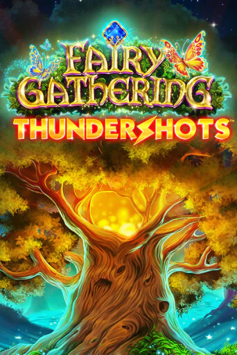 Fairy Gathering: Thundershots играть онлайн без регистрации в Онлайн Казино GRAND
