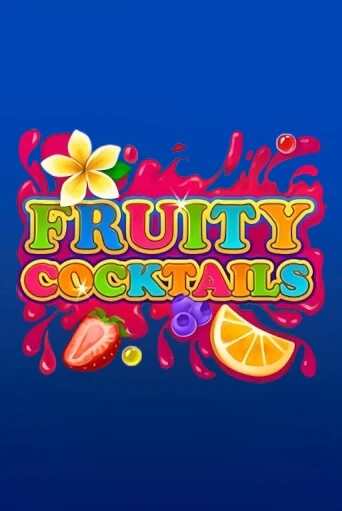 Fruity Cocktails играть онлайн без регистрации в Онлайн Казино GRAND