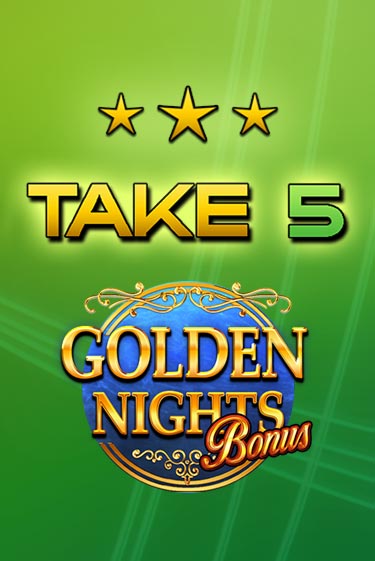 Take 5 Golden Nights играть онлайн без регистрации в Онлайн Казино GRAND