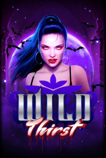Wild Thirst играть онлайн без регистрации в Онлайн Казино GRAND