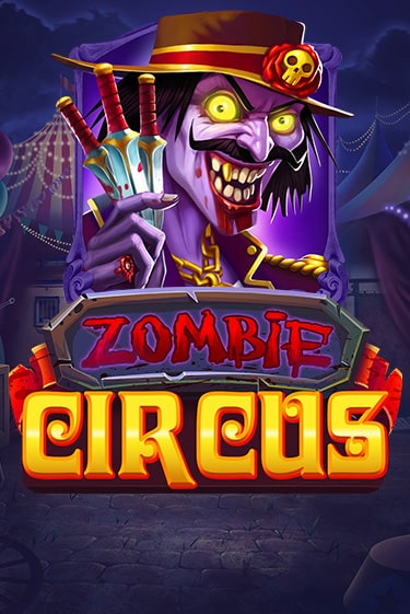 Zombie Circus играть онлайн без регистрации в Онлайн Казино GRAND